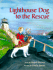 Lighthouse Dog to the Rescue