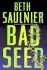 Bad Seed: an Alex Bernier Mystery