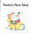 Santa's New Sled (Giant First Start Reader)