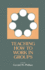 Teaching How to Work in Groups (Communication and Information Science Series)