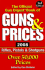 The Official Gun Digest Book of Guns & Prices