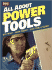 All About Power Tools