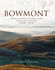 Bowmont: An Environmental History of the Bowmont Valley and the Northern Cheviot Hills, 10000 BC - AD 2000