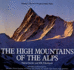 The High Mountains of the Alps: the 4000m Peaks V. 1: the 4000m Peaks Vol 1 (Teach Yourself)