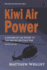 Kiwi Air Power: A history of the RNZAF to the end of the Cold War