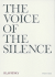 The Voice of the Silence (Verbatim Edition)