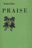 Praise (American Poetry Series; V. 17)