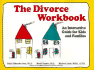 Divorce Workbook: Guide for Kids and Families