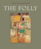 Folly, the