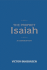 The Prophet Isaiah: a Commentary