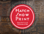 Hatch Show Print-American Letterpress Since 1879