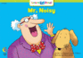 Mr. Noisy (Learn to Read Fun & Fantasy Series. Emergent Reader Level 2)