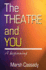 Theatre and You