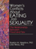 Women's Conflicts About Eating and Sexuality: the Relationship Between Food and Sex