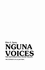 Nguna Voices; Text and Culture From Central Vanuatu