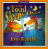 The Toad Sleeps Over