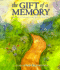 The Gift of a Memory: a Keepsake to Commemorate the Loss of a Loved One