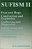 Sufism II: Fear and Hope, Contraction and Expansion, Gathering and Dispersion, Intoxication and Sobriety, Annihilation and Subsistence