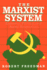 The Marxist System: Economic, Political, and Social Perspectives