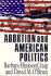 Abortion and American Politics (American Politics Series)