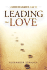 Leading With Love Pb