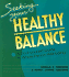 Seeking Your Healthy Balance: A Do-It-Yourself Guide to Whole Person Well-Being