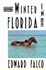 Winter in Florida (First Edition)