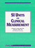 Si Units for Clinical Measurement