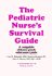 The Pediatric Survival Guide