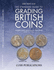 The Standard Guide to Grading British Coins: Modern Milled British Pre-Decimal Issues (1797 to 1970)