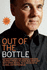 Out of the Bottle