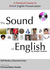 The Sound of English: a Practical Course in British English Pronunciation