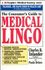 Consumer's Guide to Medical Lingo