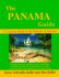 The Panama Guide: a Cruising Guide to the Isthmus of Panama