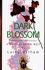 Dark Blossom: a Novel of East and West