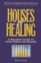 Houses of Healing: a Prisoner's Guide to Inner Power and Freedom