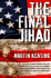 The Final Jihad