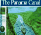 The Panama Canal: the Story of How a Jungle Was Conquered and the World Made Smaller (Wonders of the World Book)