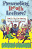 Preventing Death By Lecture! -Terrific Tips for Turning Listeners Into Learners