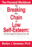 Personal Workbook for Breaking the Chain of Low Self-Esteem: a Proven Program of Recovery From Lse