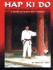 A Guide to Black Belt Studies: Hap Kido