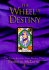 The Wheel of Destiny: the Tarot Reveals Your Master Plan