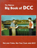 The Digitrax Big Book of Dcc