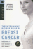 The Intelligent Patient Guide to Breast Cancer: All You Need to Know to Take an Active Part in Your Treatment