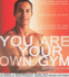 You Are Your Own Gym: the Bible of Bodyweight Exercises for Men and Women