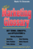 The Marketing Glossary: Key Terms, Concepts and Applications in Marketing Management, Advertising, Sales Promotion, Public Relations, Direct Marketi