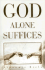 God Alone Suffices