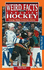 Weird Facts About Canadian Hockey: Strange, Wacky & Hilarious Stories
