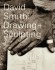 David Smith: Drawing + Sculpting