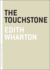 The Touchstone (the Art of the Novella)